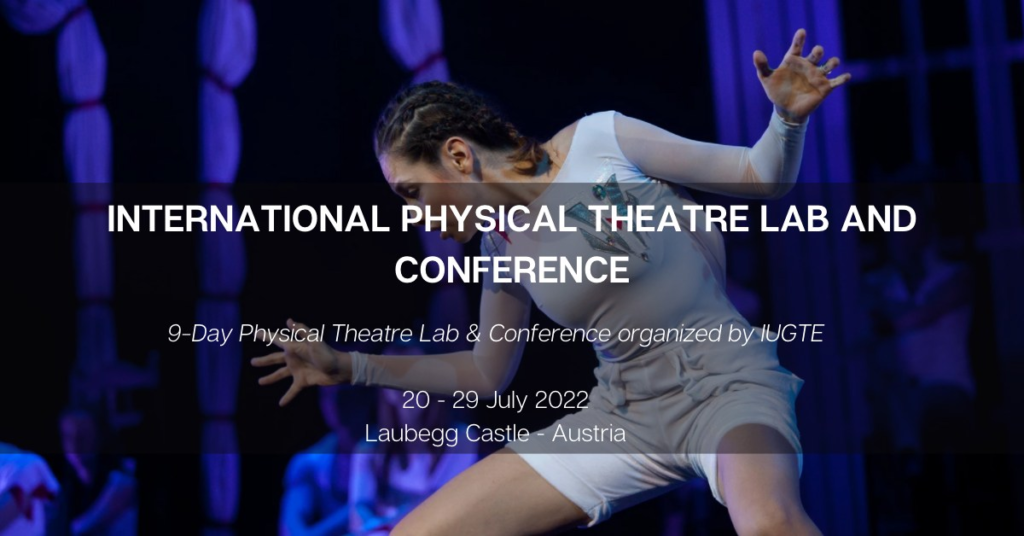 IUGTE Performing Arts Conference, Austria, 25-29 July 2022